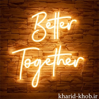 تابلو نئون Better Together